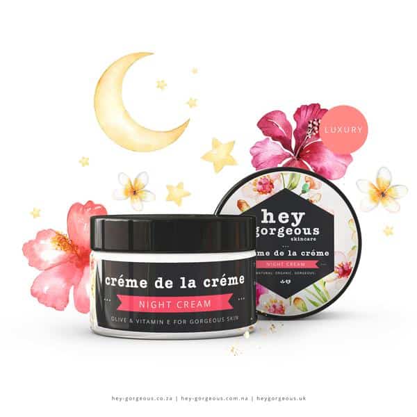 Hey Gorgeous Creme De La Creme Olive & Vitamin E Night Cream